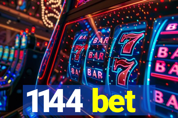 1144 bet